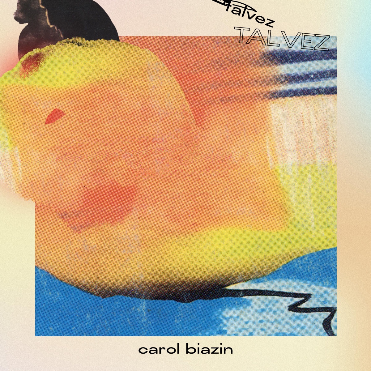 Talvez - Single by Carol Biazin album cover