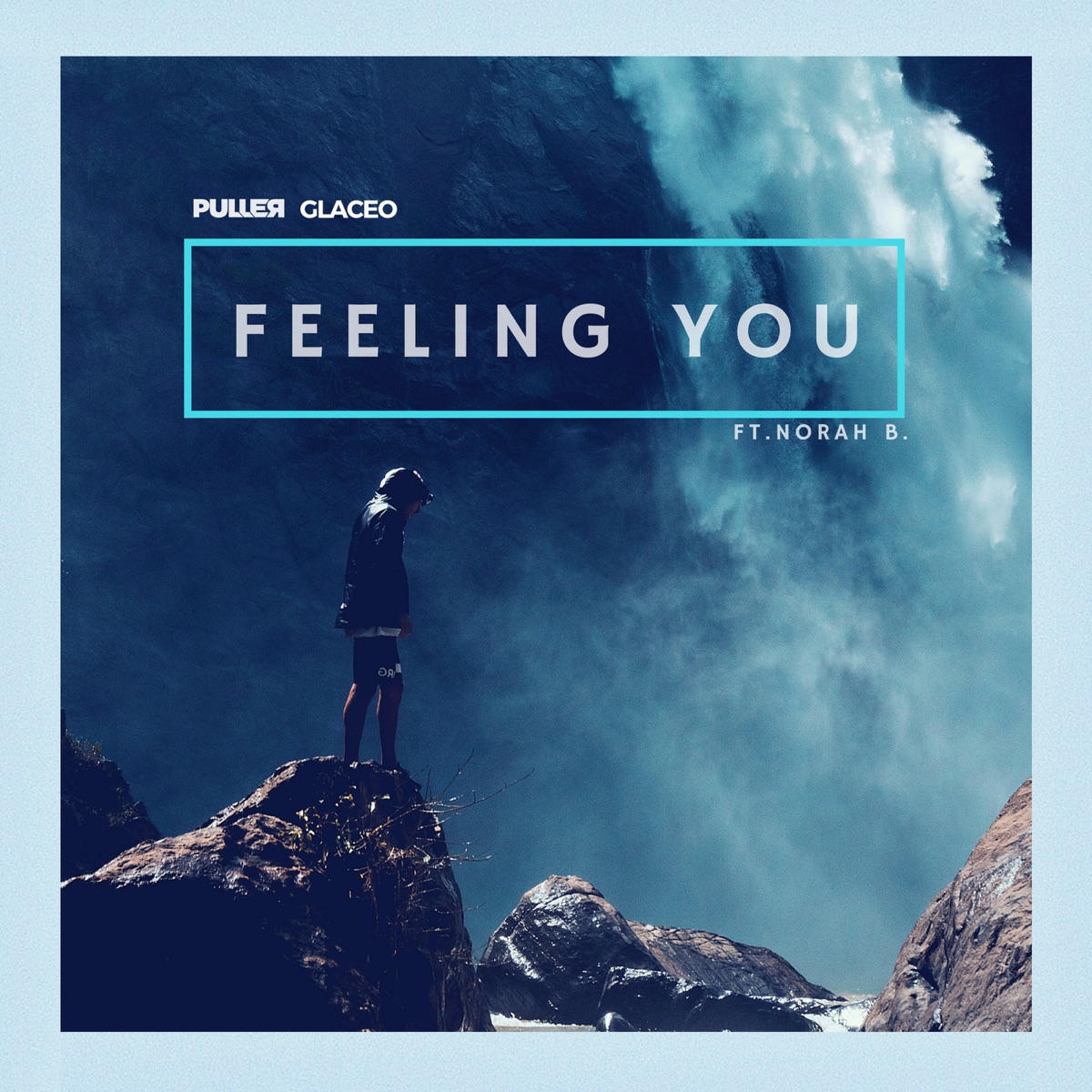 Feeling You (feat. Norah B.) - Single by Puller & Glaceo album cover