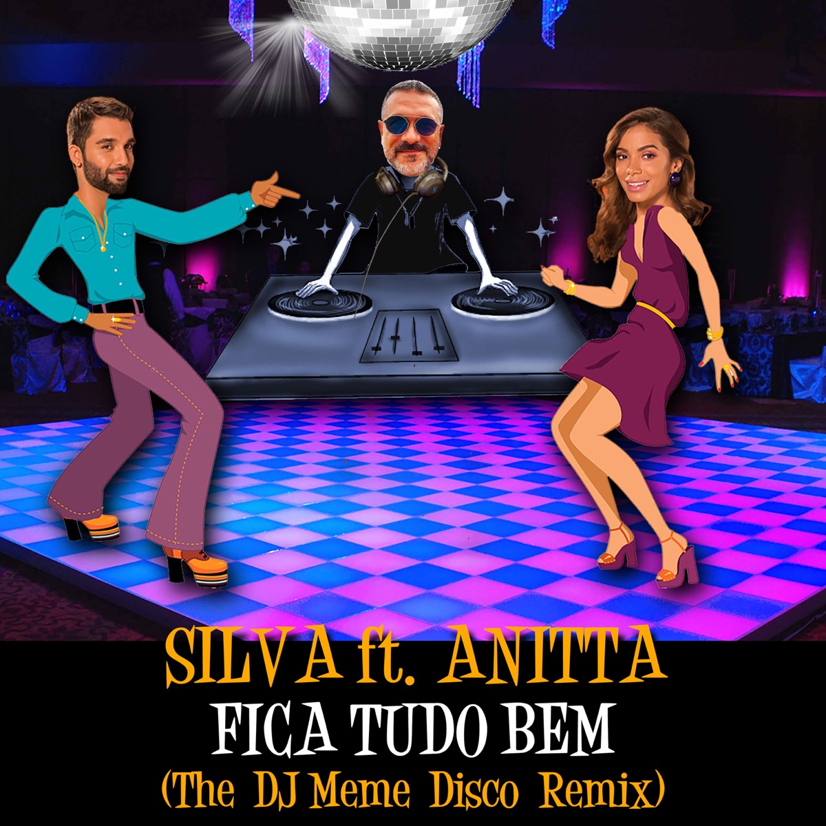 Fica Tudo Bem (DJ Meme Disco Remix) [feat. Silva & Anitta] - Single by DJ Meme album cover