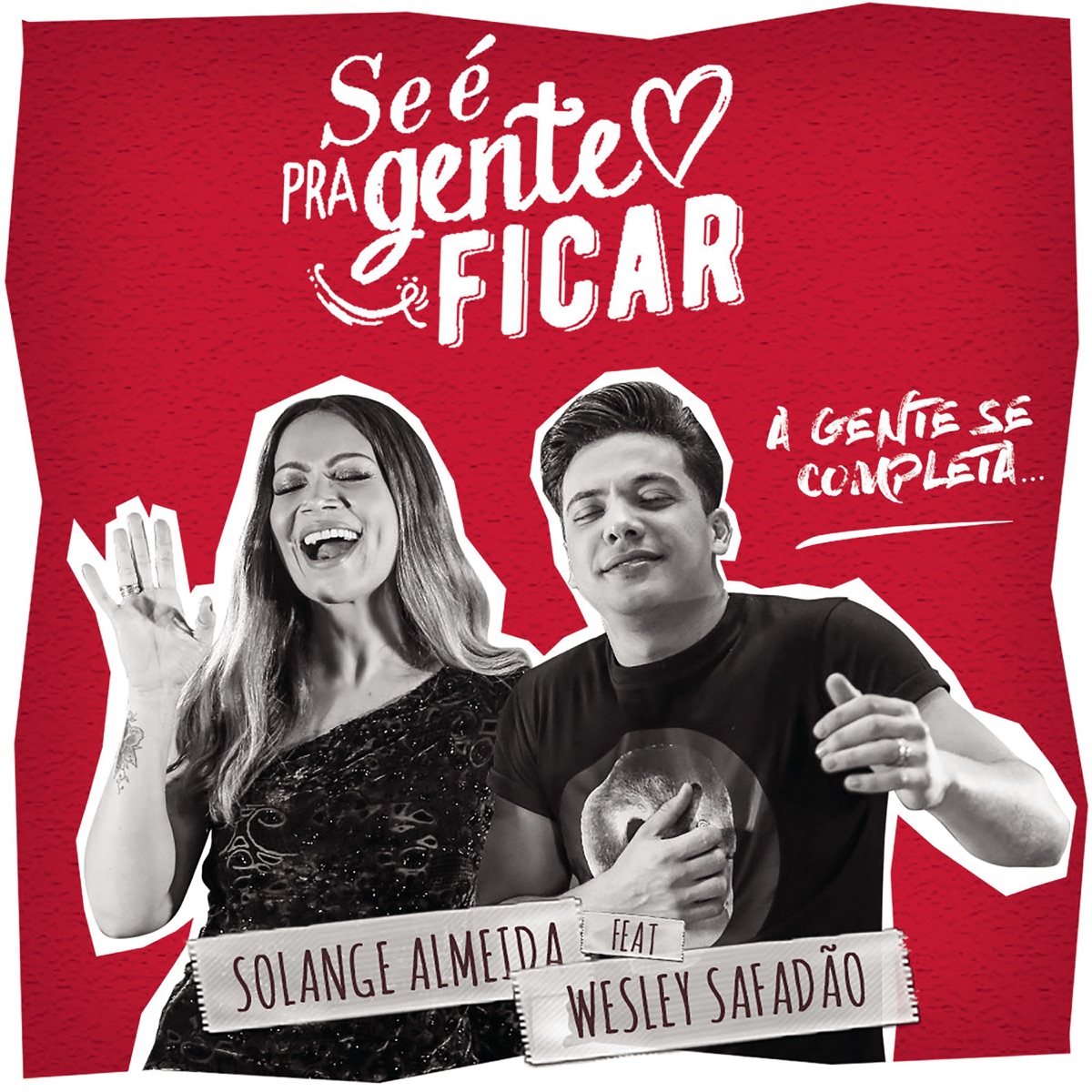 Se É Pra Gente Ficar (feat. Wesley Safadão) - Single by Solange Almeida album cover