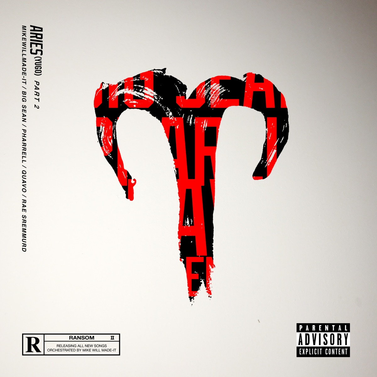 Aries (YuGo), Pt. 2 - Single by Mike WiLL Made-It, Big Sean, Rae Sremmurd, Pharrell Williams & Quavo album cover