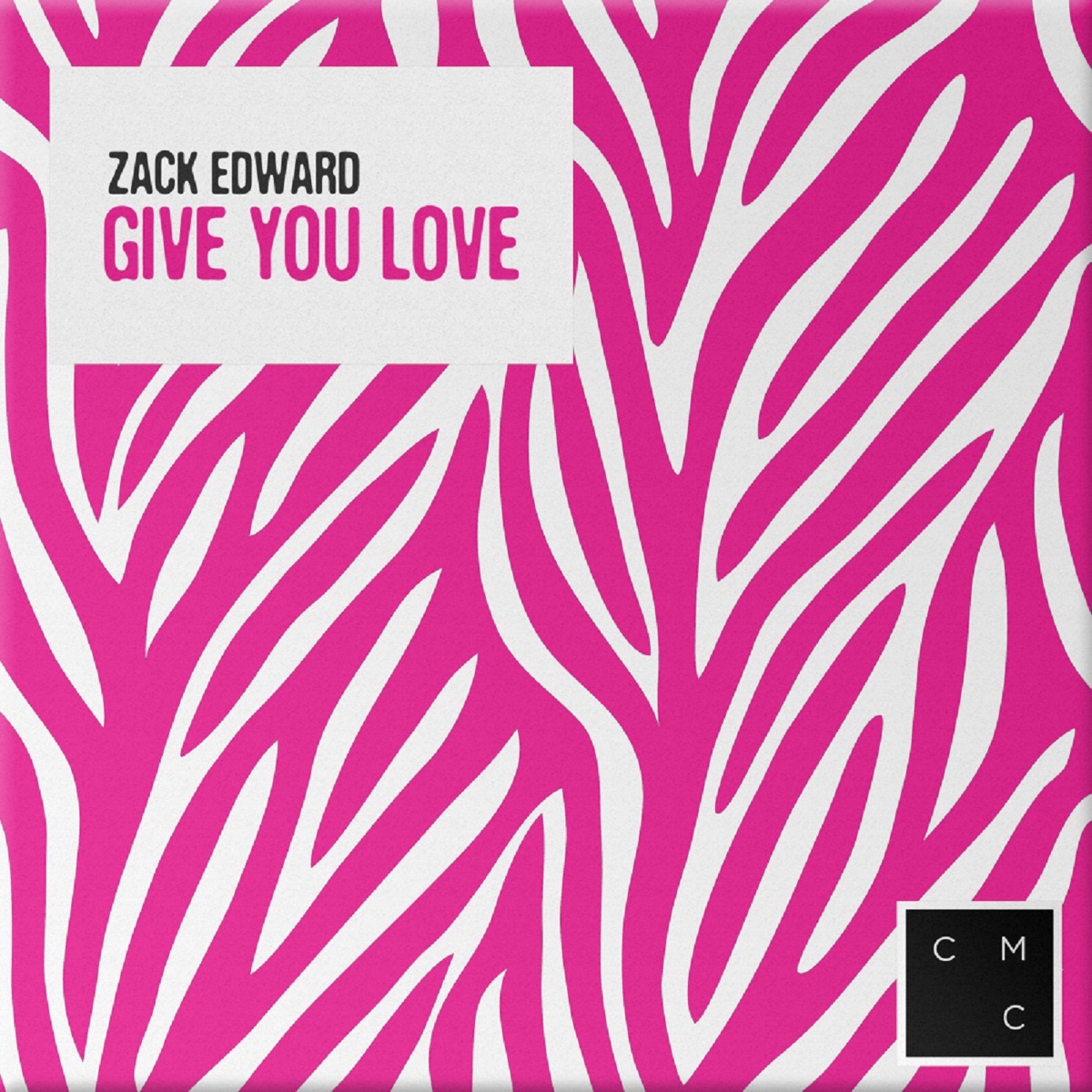 Give You Love - Single by Zack Edward album cover