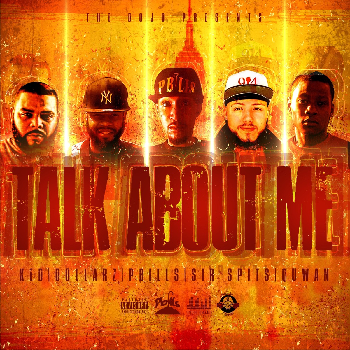Talk About Me (feat. P Bills, KED, Dollarz, Sir Spits & Quwan) - Single by The Dojo album cover