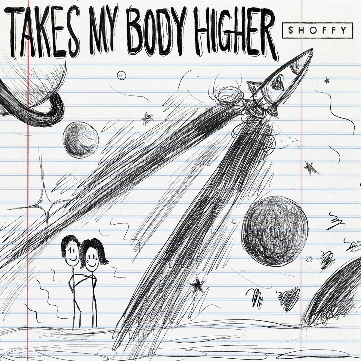 Takes My Body Higher (feat. Lincoln Jesser) - Single by Shoffy album cover