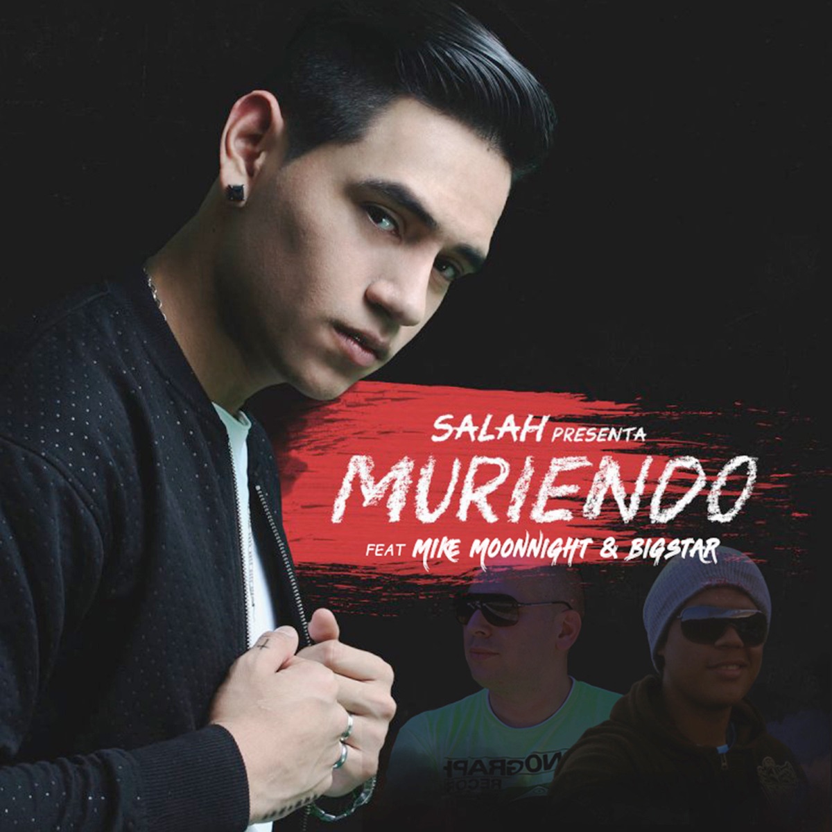 Muriendo (Remix) [feat. Bigstar & Mike Moonnight] - Single by Salah album cover