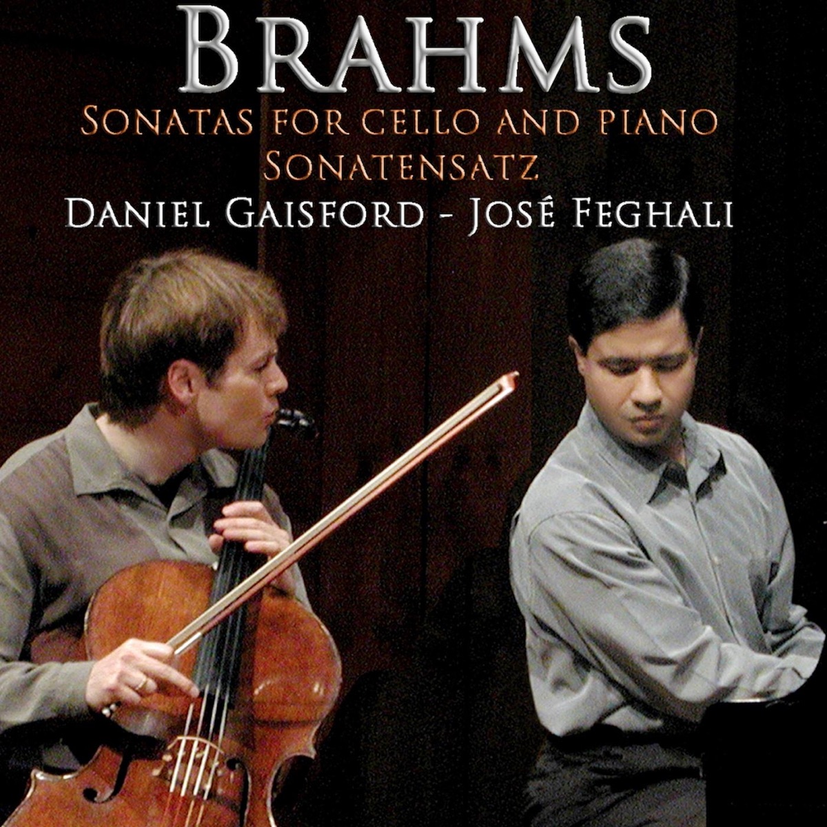 Brahms Cello Sonatas (Live) by Daniel Gaisford & José Feghali album cover