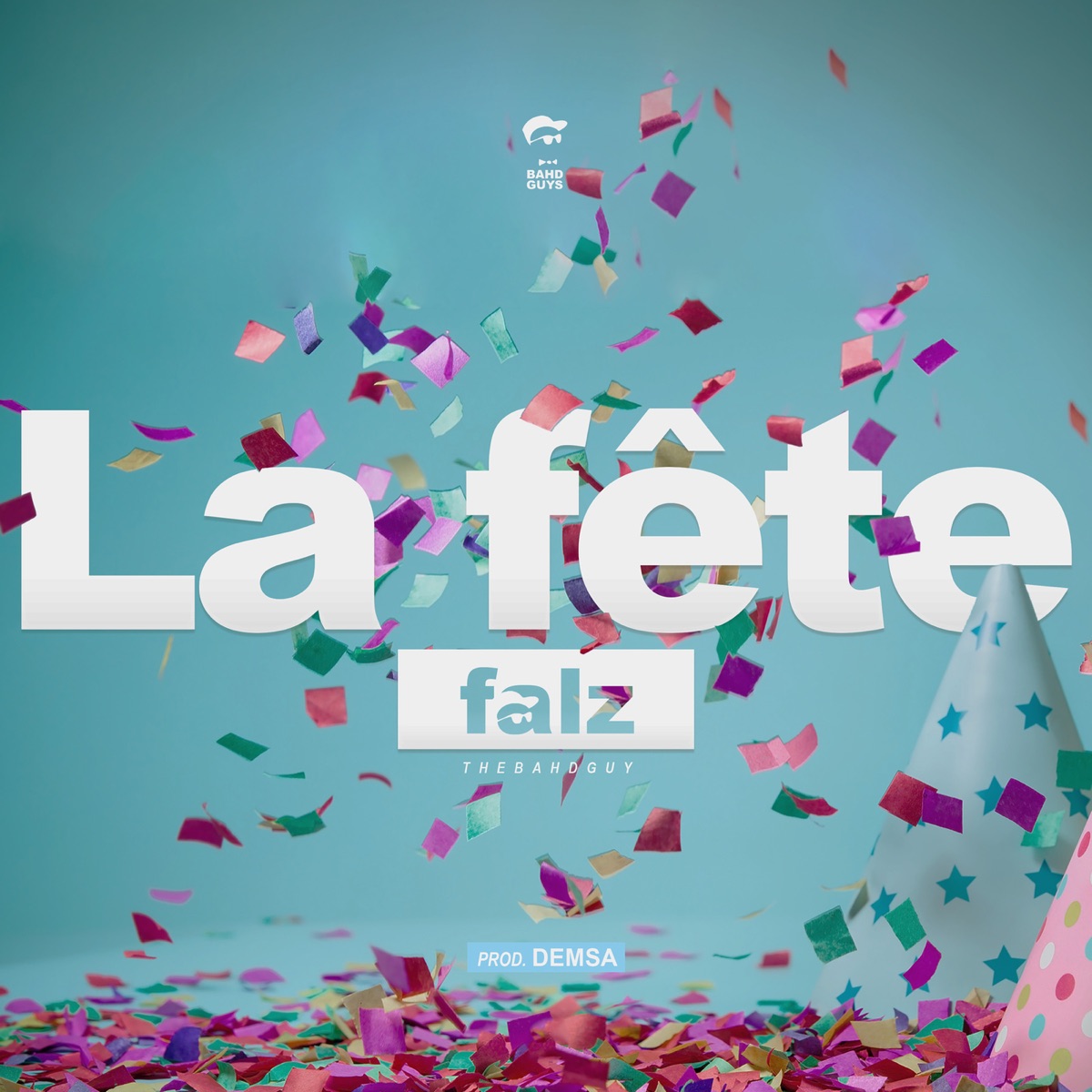 La fête - Single by Falz album cover