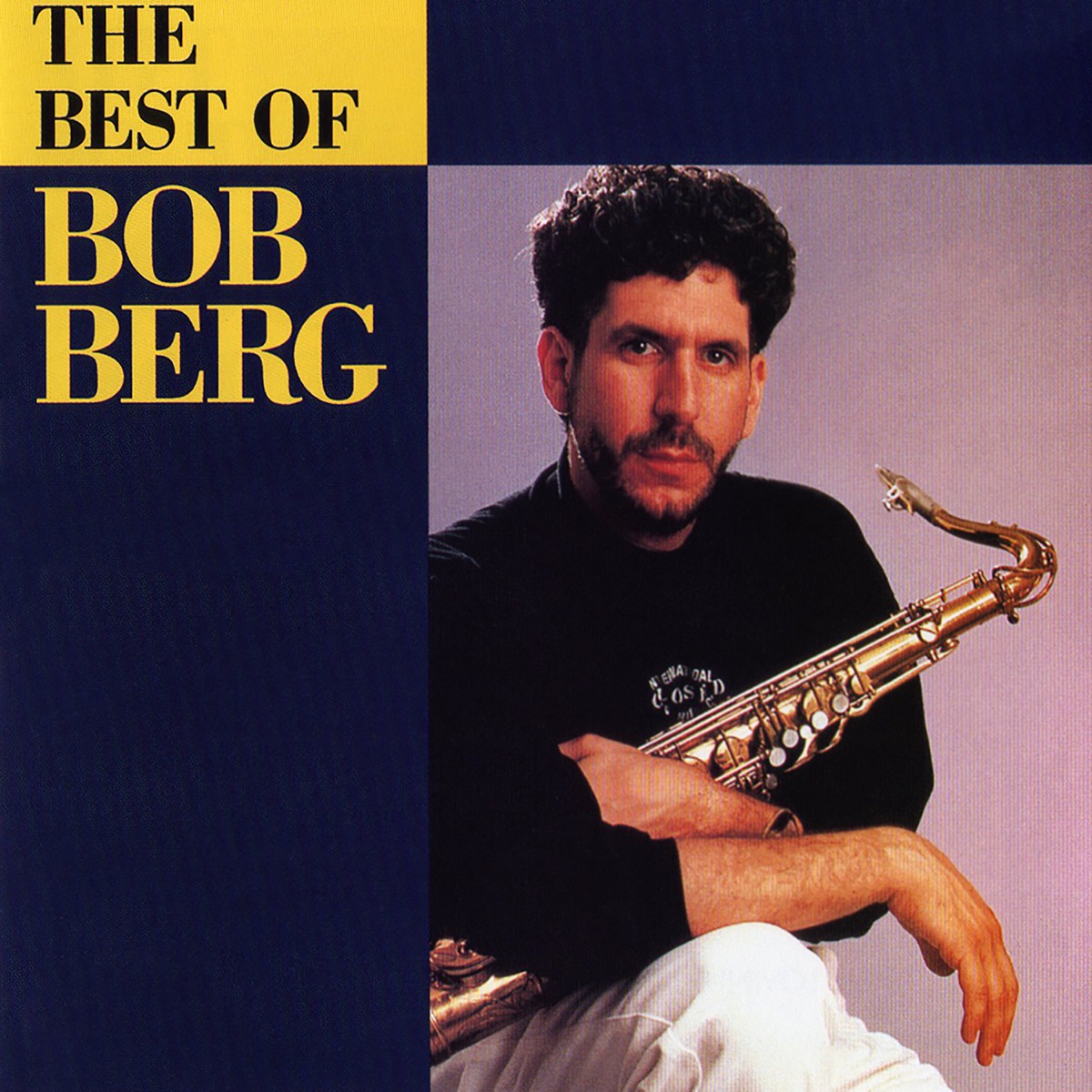 The Best Of Bob Berg by Bob Berg album cover