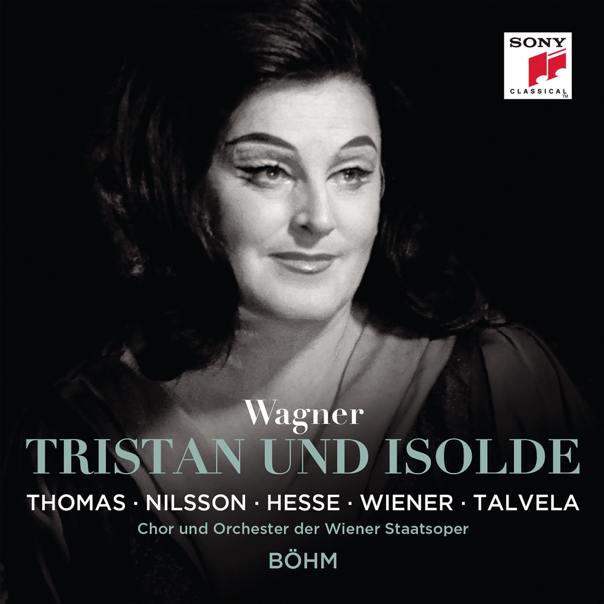 Wagner: Tristan und Isolde, WWV 90 by Karl Böhm, Birgit Nilsson, Jess Thomas, Ruth Hesse, Otto Wiener, Chorus of the Vienna State Opera & Orchestra of the Vienna State Opera album cover