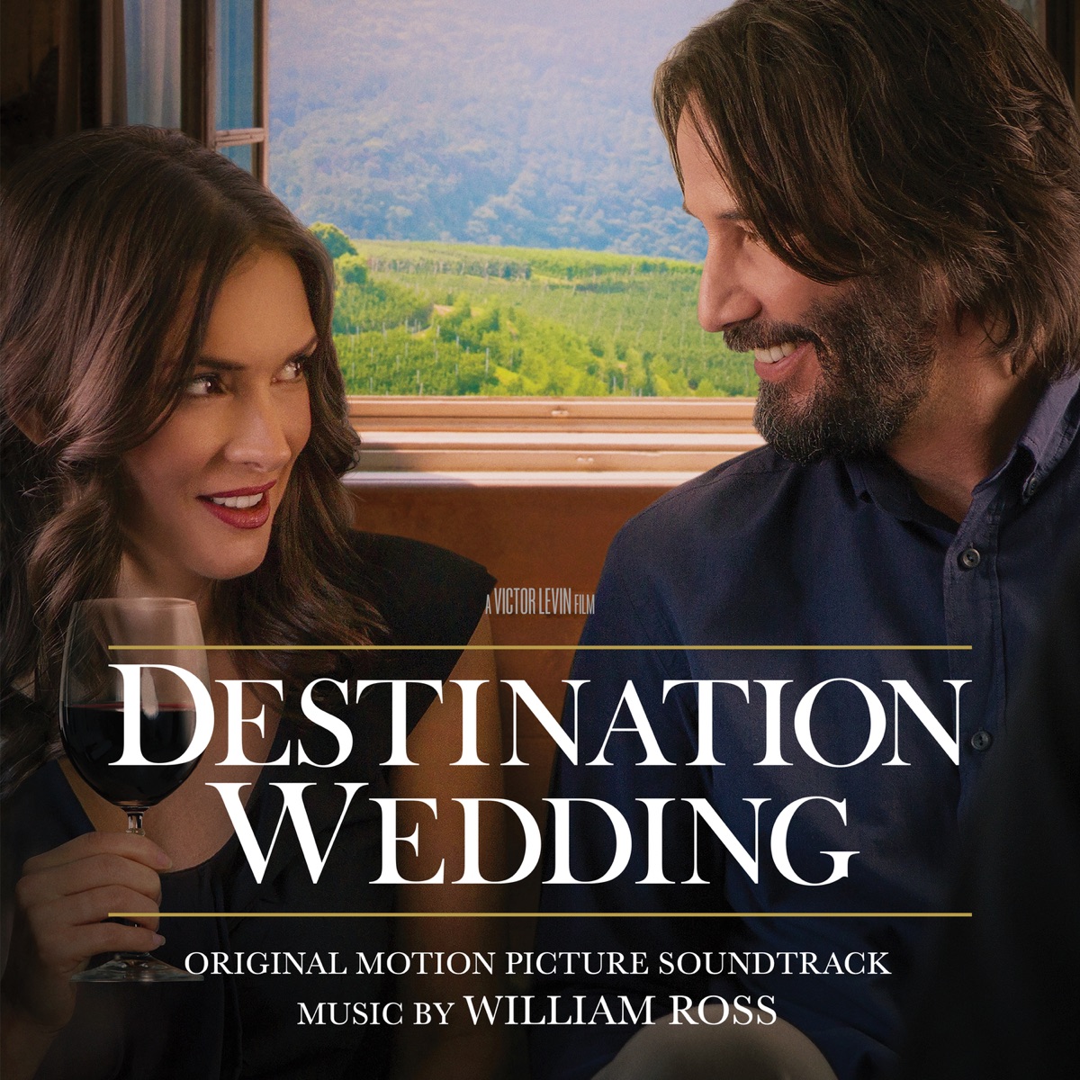 Destination Wedding (Original Motion Picture Soundtrack) by William Ross album cover