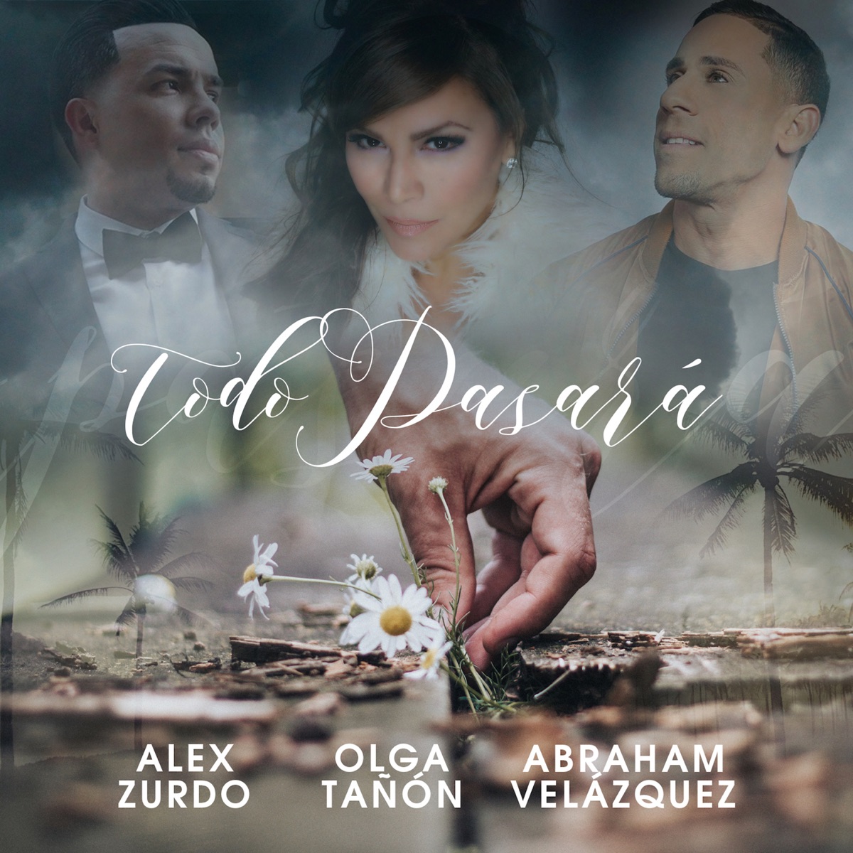 Todo Pasará - Single by Olga Tañón, Alex Zurdo & Abraham Velazquez album cover