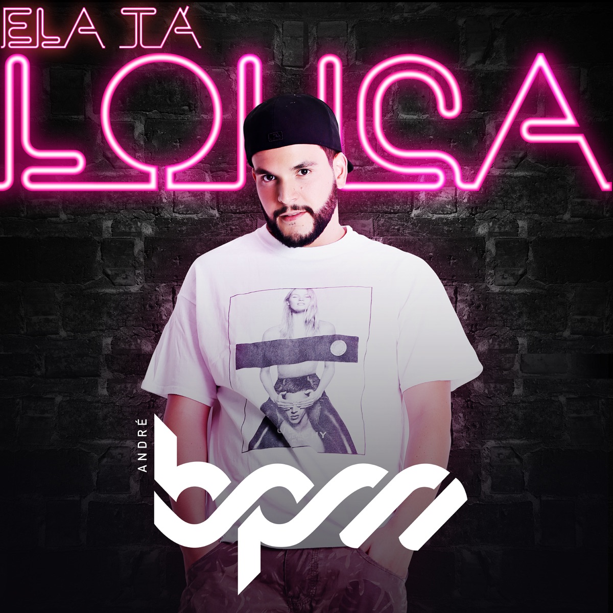 Ela Tá Louca - Single by André B.P.M album cover