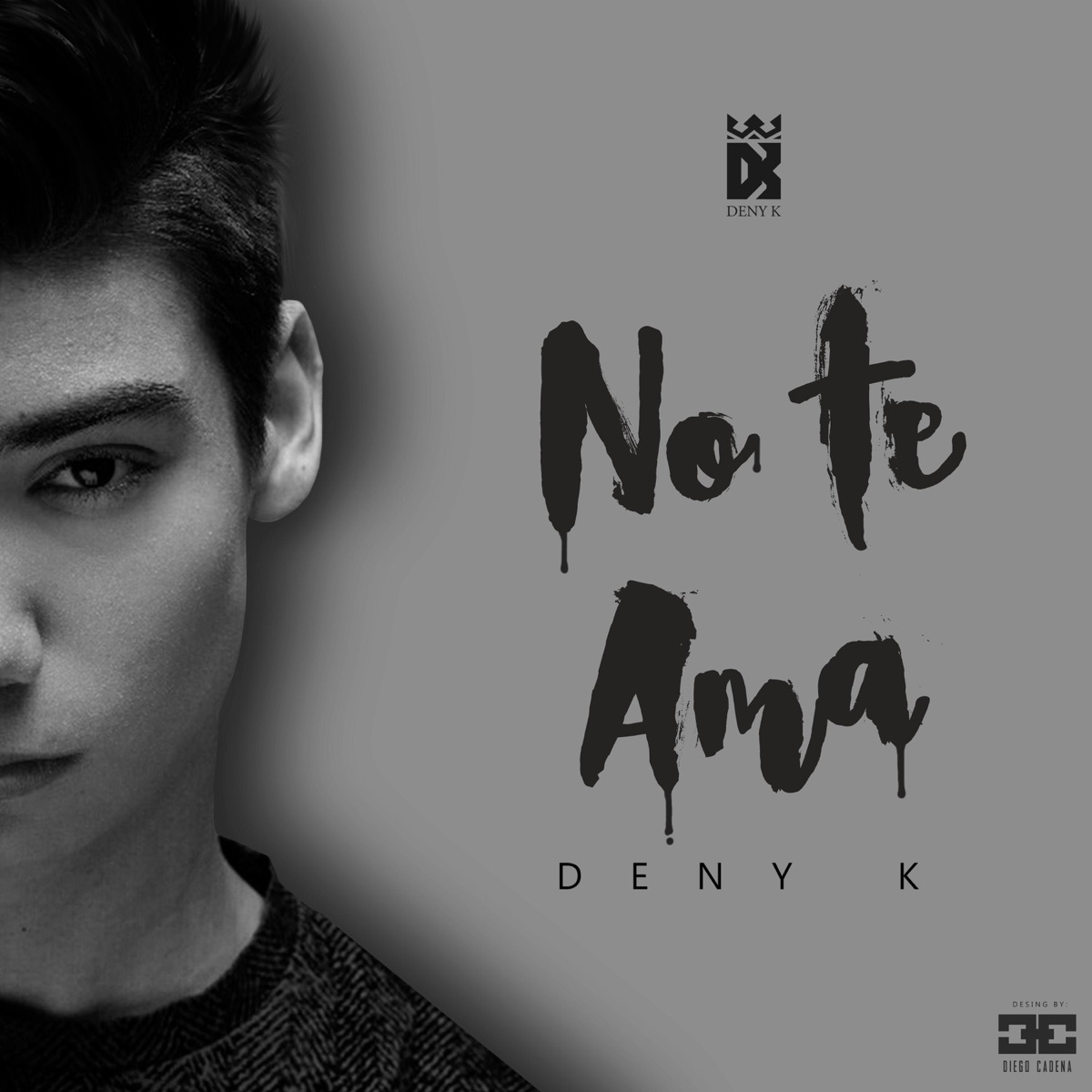 No Te Ama - Single by Deny K album cover