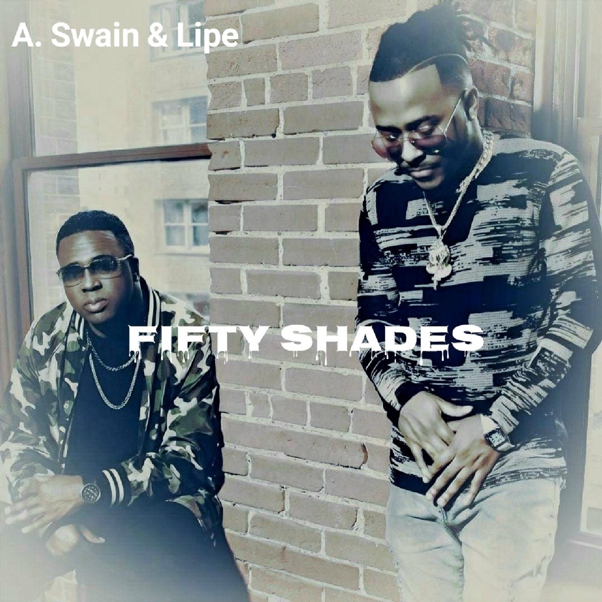 Fifty Shades - Single by A. Swain & Lipe album cover
