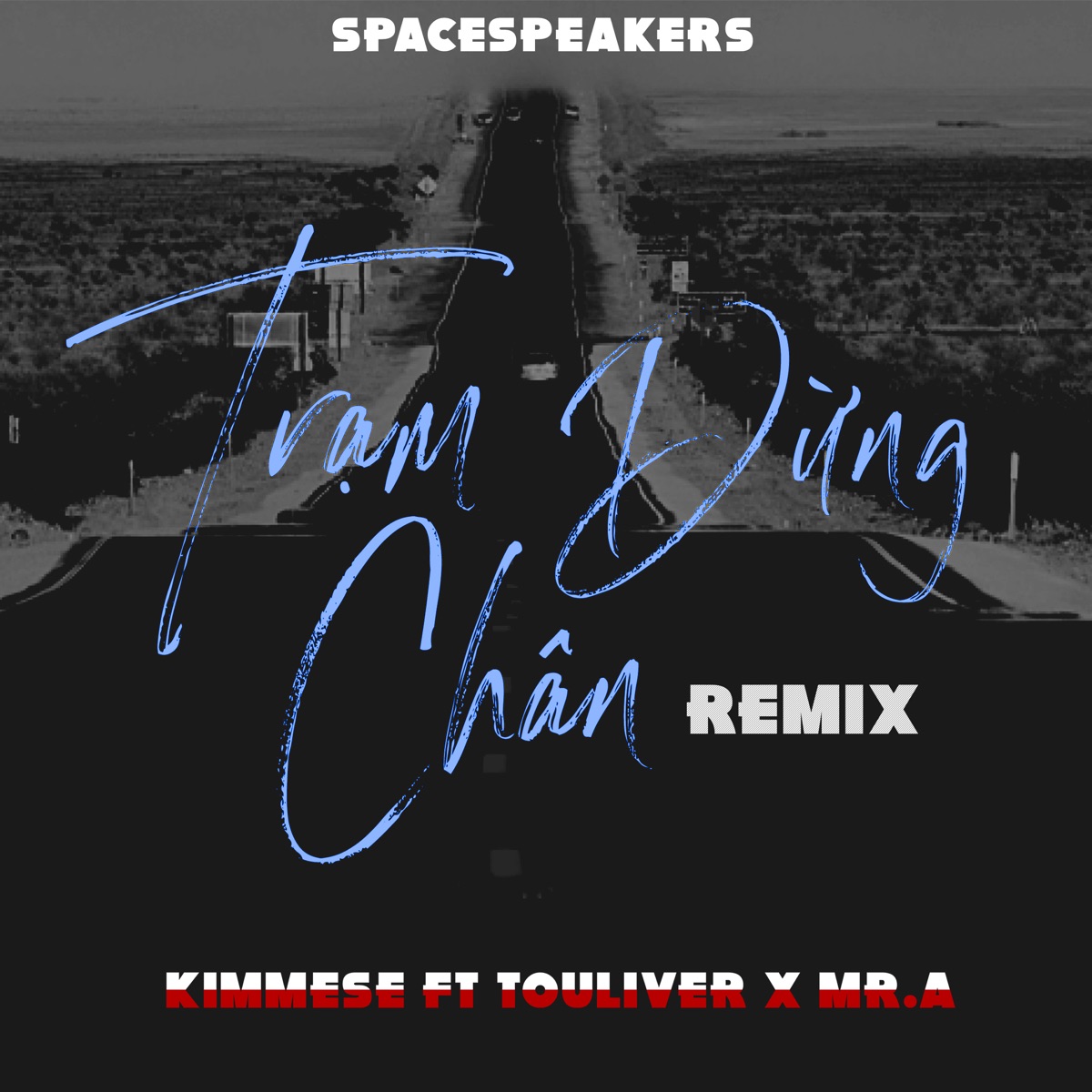 Trạm Dừng Chân (Remix) [feat. Touliver, Mr.A & SpaceSpeakers] - Single by Kimmese album cover