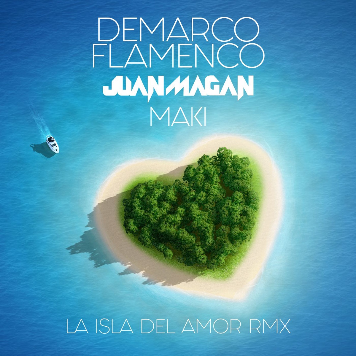La isla del amor (RMX) - Single by Demarco Flamenco, Juan Magán & Maki album cover