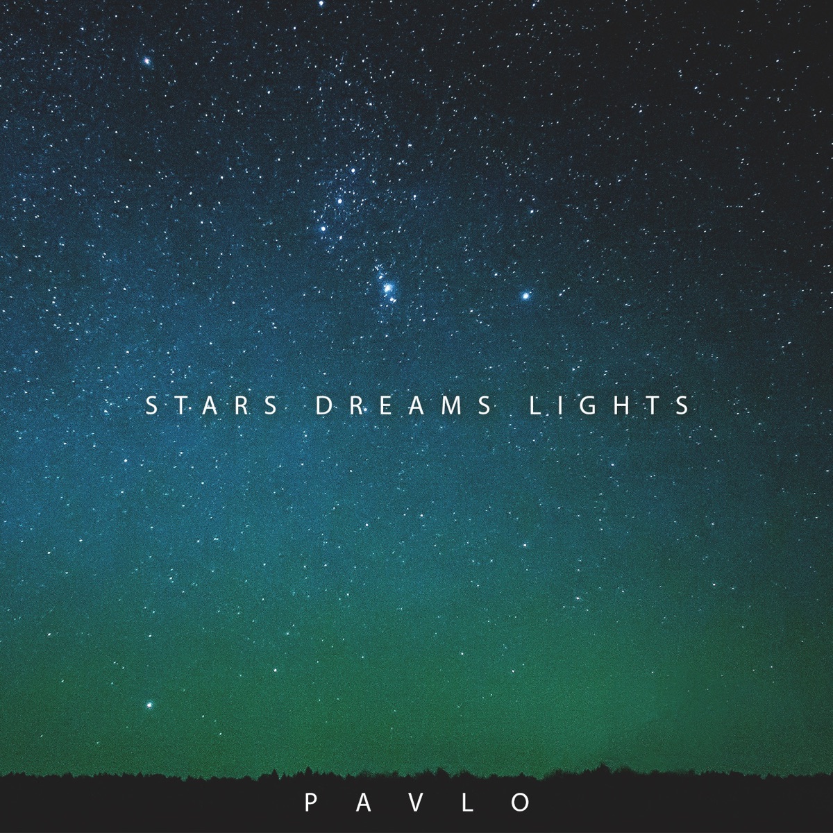 Stars Dreams Lights - Single by Pavlo album cover