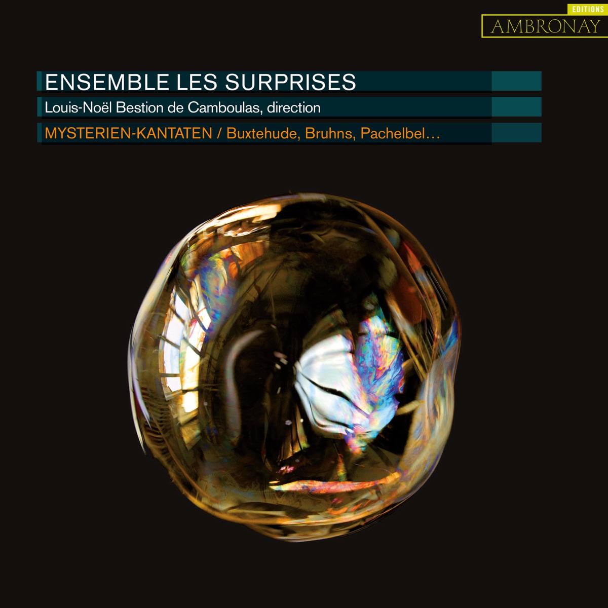Mysterien-Kantaten by Ensemble les Surprises & Louis-Noël Bestion de Camboulas album cover