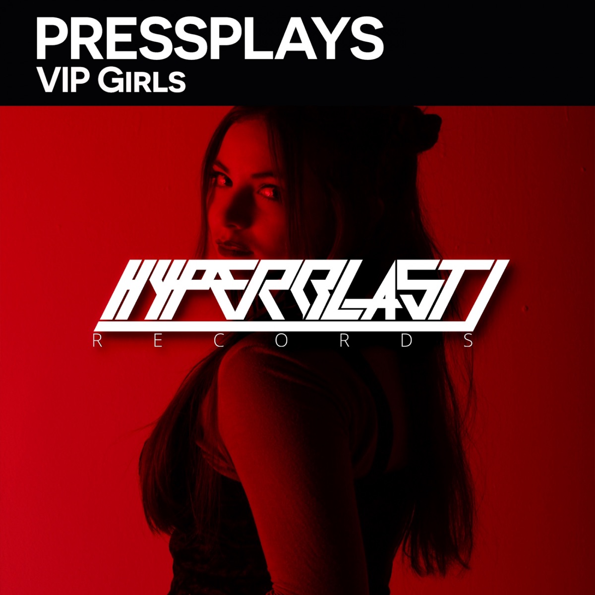VIP Girls - Single by Pressplays album cover