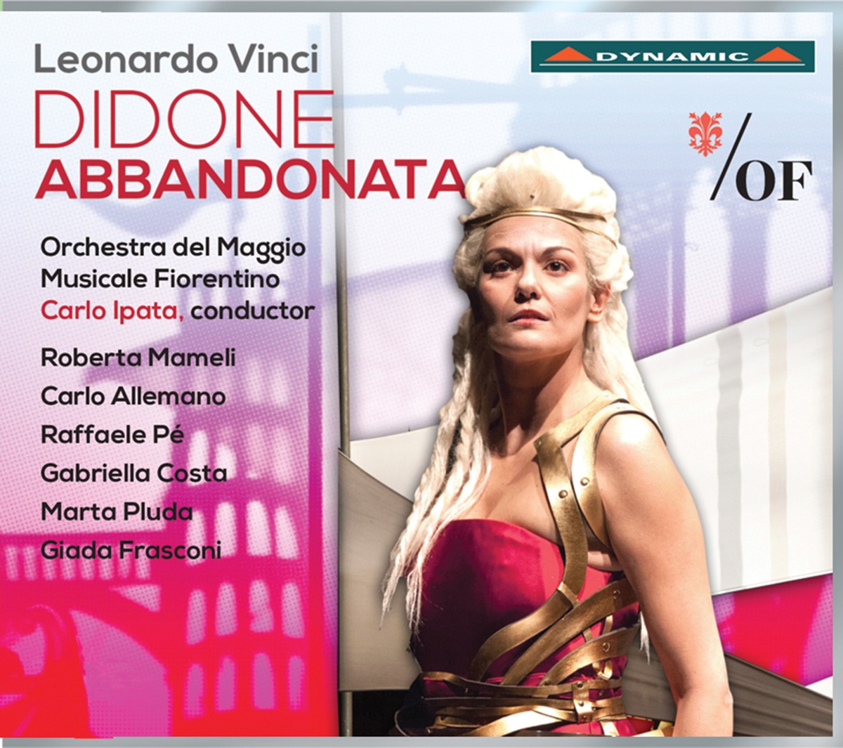 Vinci: Didone abbandonata by Roberta Mameli, Carlo Allemano, Raffaele Pe, Gabriella Costa, Marta Pluda, Giada Frasconi, Carlo Ipata & Orchestra del Maggio Musicale Fiorentino album cover