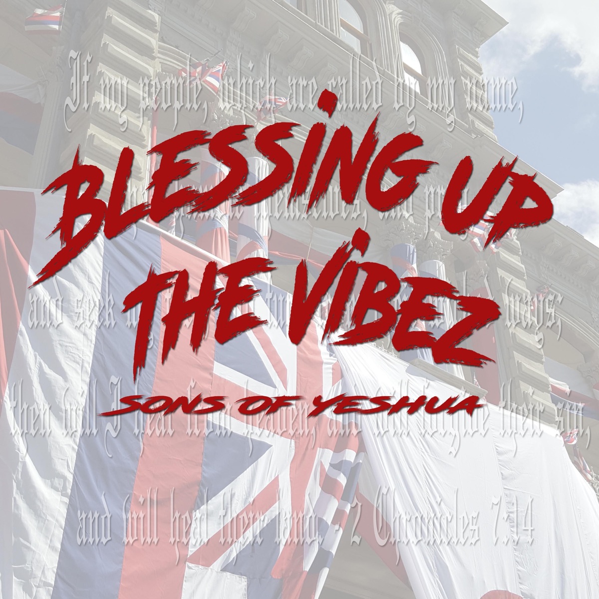 Blessing up the Vibez by Sons of Yeshua album cover