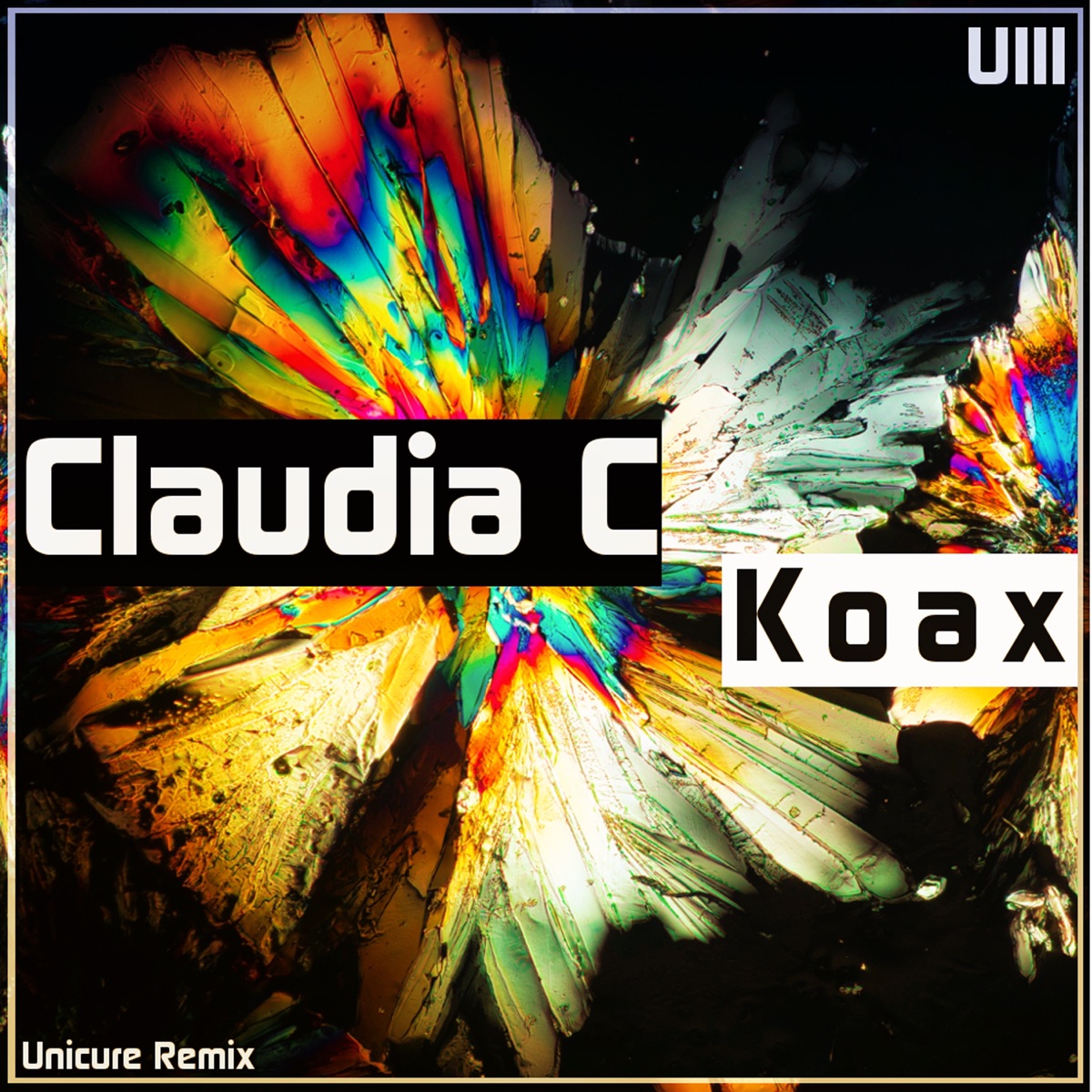 Koax (Unicure Remix) - Single by Claudia C. album cover