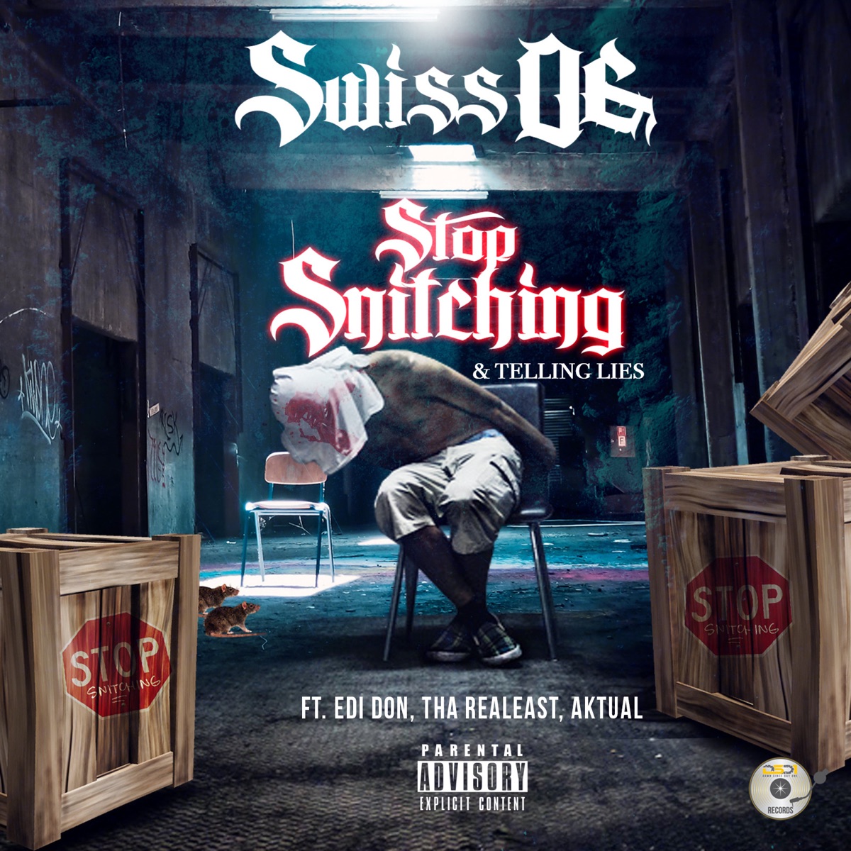 Stop Snitching & Telling Lies (feat. Edidon, Tha Realest & Aktual) - Single by Swiss Og album cover