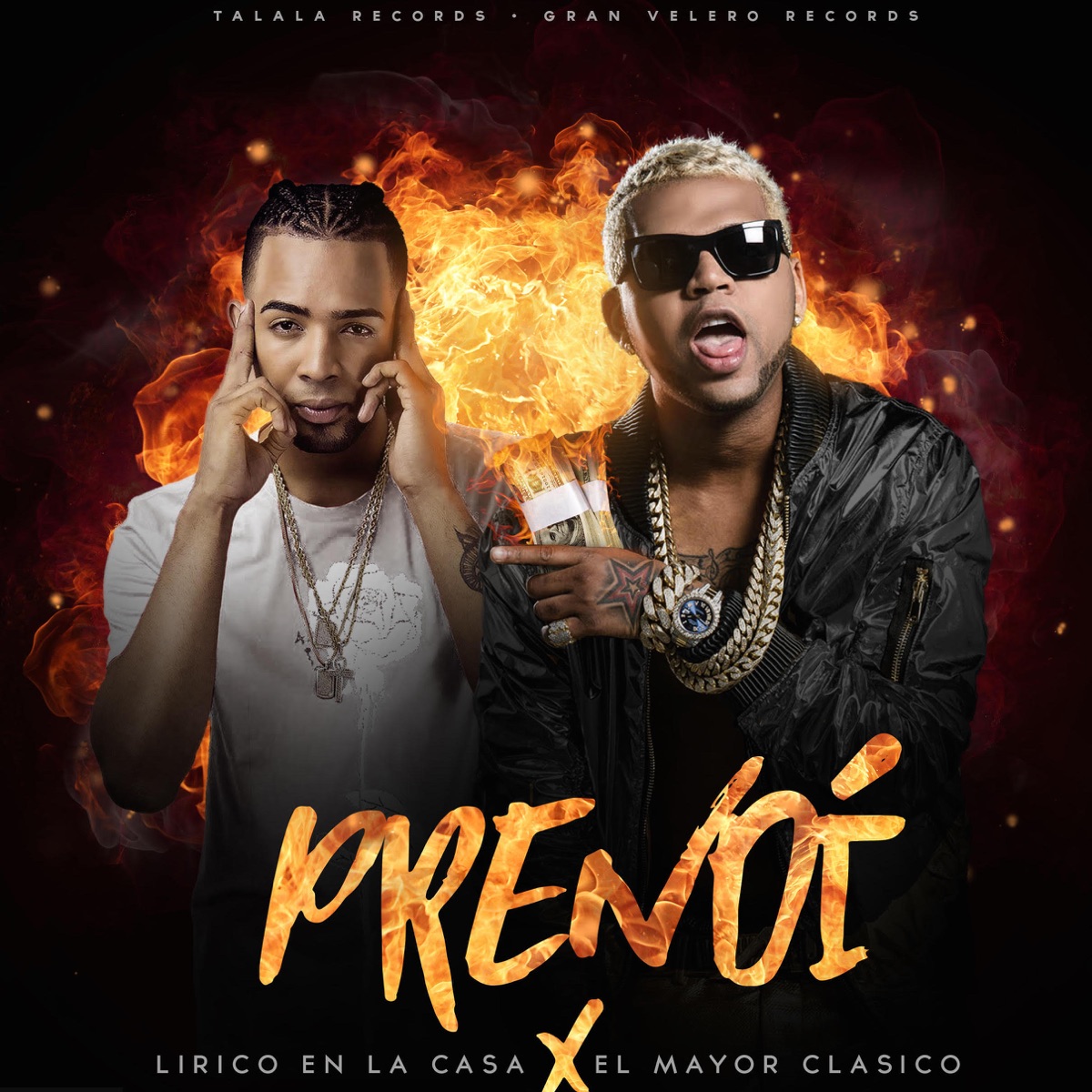 Prendí (feat. El Mayor Clasico) - Single by Lirico En La Casa album cover