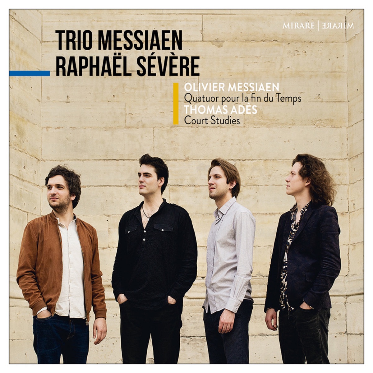 Messiaen: Quatuor pour la fin du Temps by Raphaël Sévère & Trio Messiaen album cover