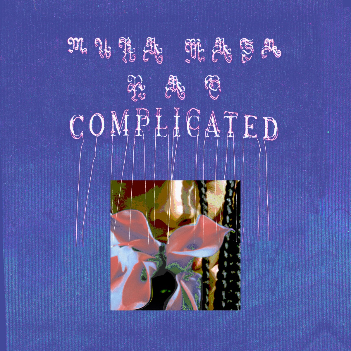 Complicated - Single by Mura Masa & Nao album cover