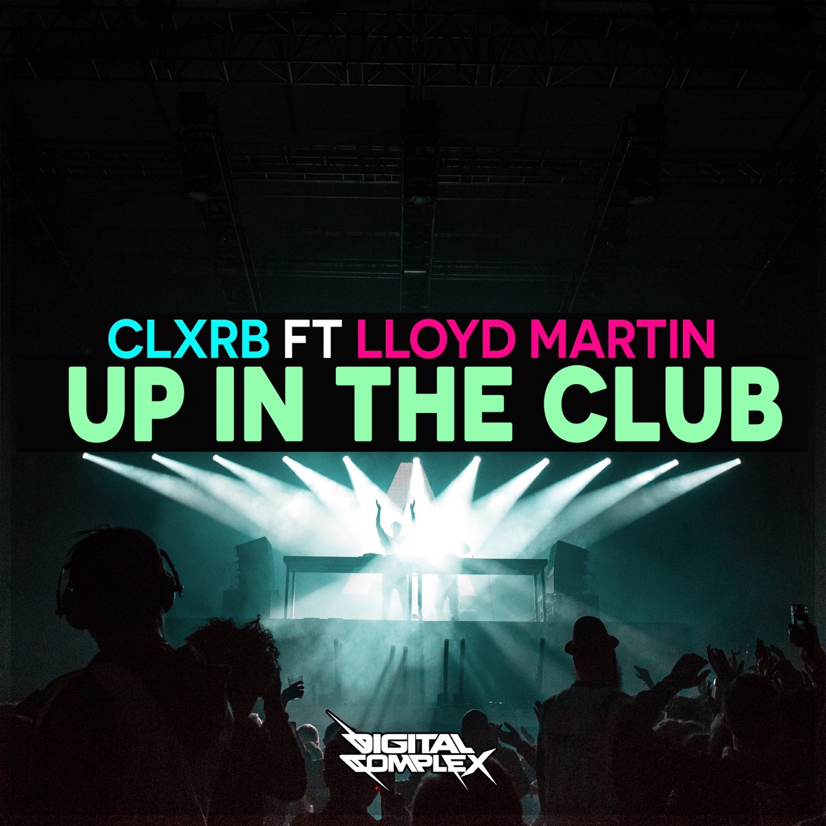 Up in the Club (feat. Lloyd Martin) - Single by CLXRB album cover
