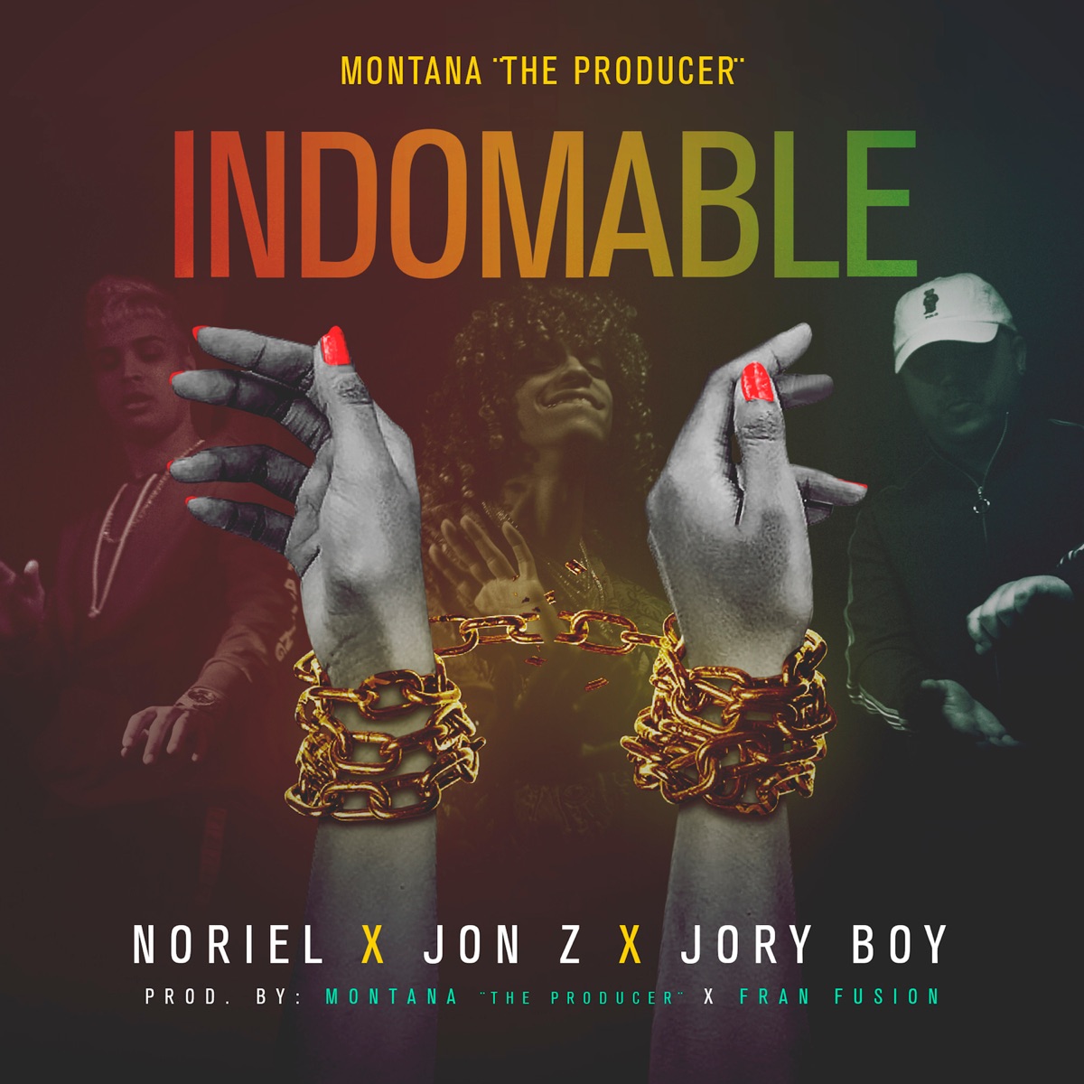 Indomable (feat. Jory Boy) - Single by Montana “The Producer”, Noriel & Jon Z album cover