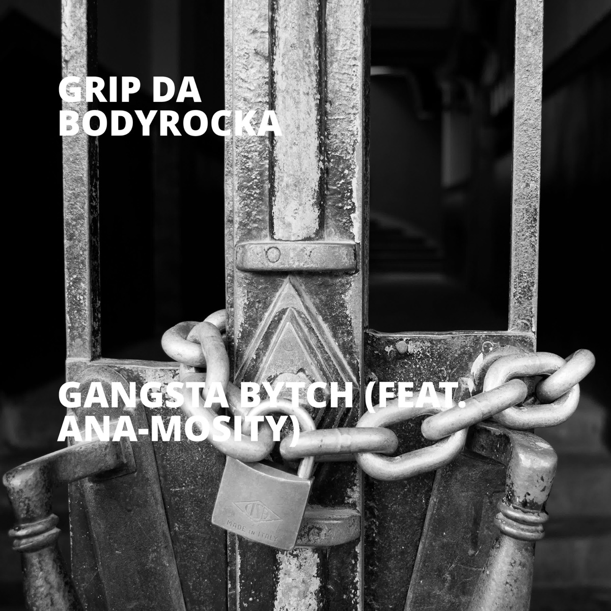 Gangsta Bytch (feat. Ana-Mosity) - Single by Grip (Da Bodyrocka) album cover