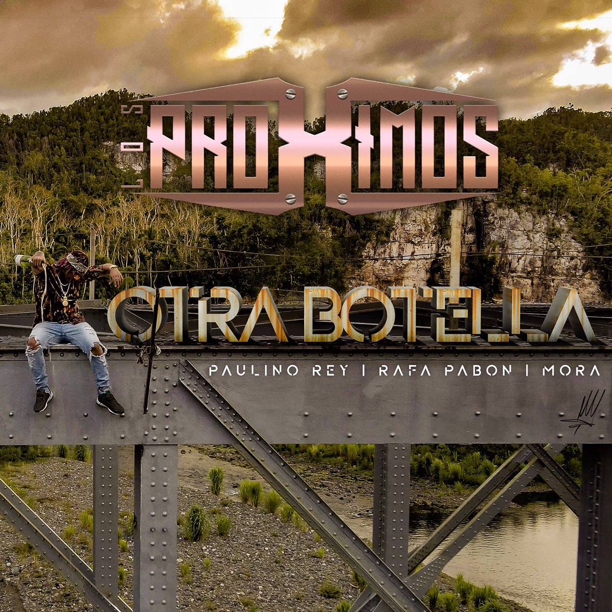 Otra Botella (feat. Mora) - Single by Los Proximos, Paulino Rey & Rafa Pabón album cover