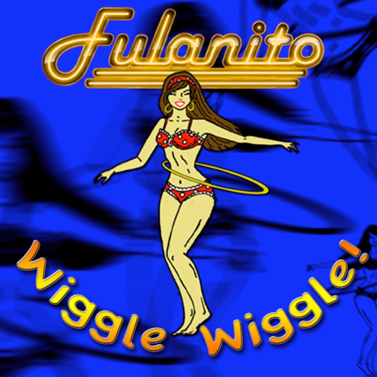 Wiggle Wiggle - Single by Fulanito album cover