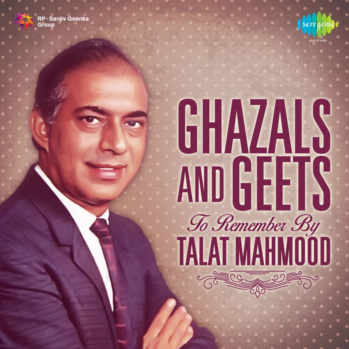 Ghazals and Geets to Remember by Talat Mahmood by Talat Mahmood album cover