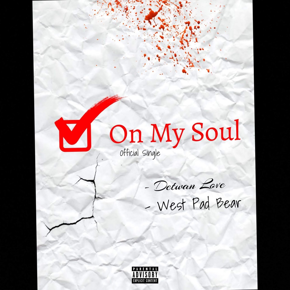 On My Soul - Single by West Pad Bear & Detwan Love album cover