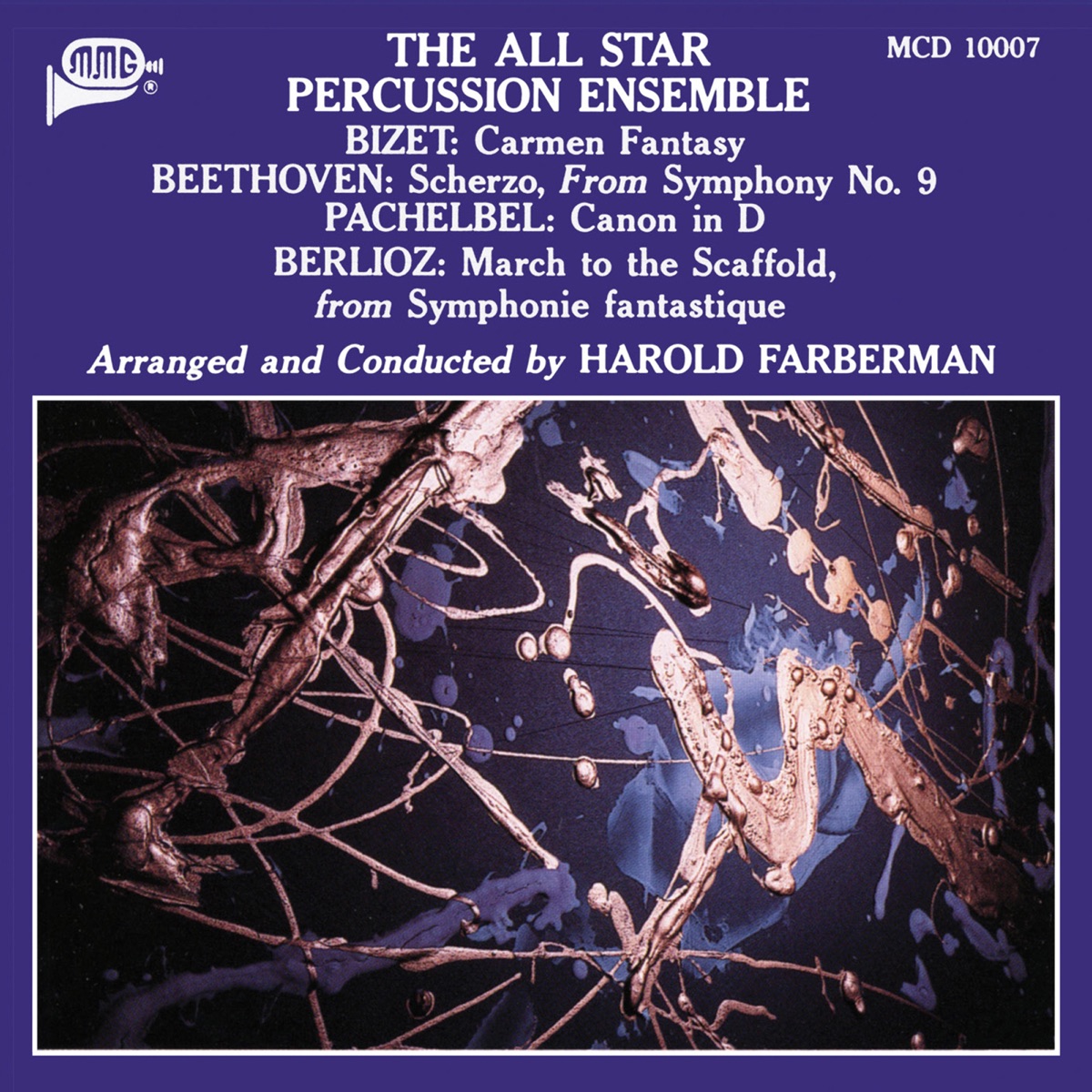 Bizet, Beethoven, Pachelbel & Berlioz: Works Arranged for Percussion Ensemble by The All Star Percussion Ensemble & Harold Farberman album cover