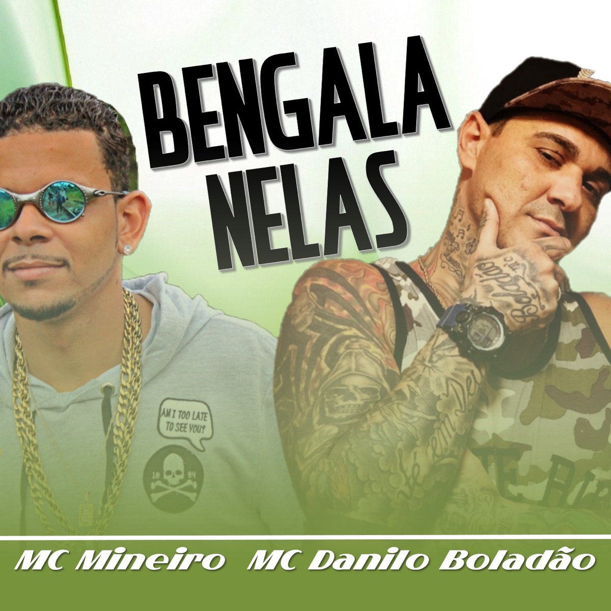 Bengala Nelas (feat. MC Danilo Boladão) - Single by MC Mineiro album cover
