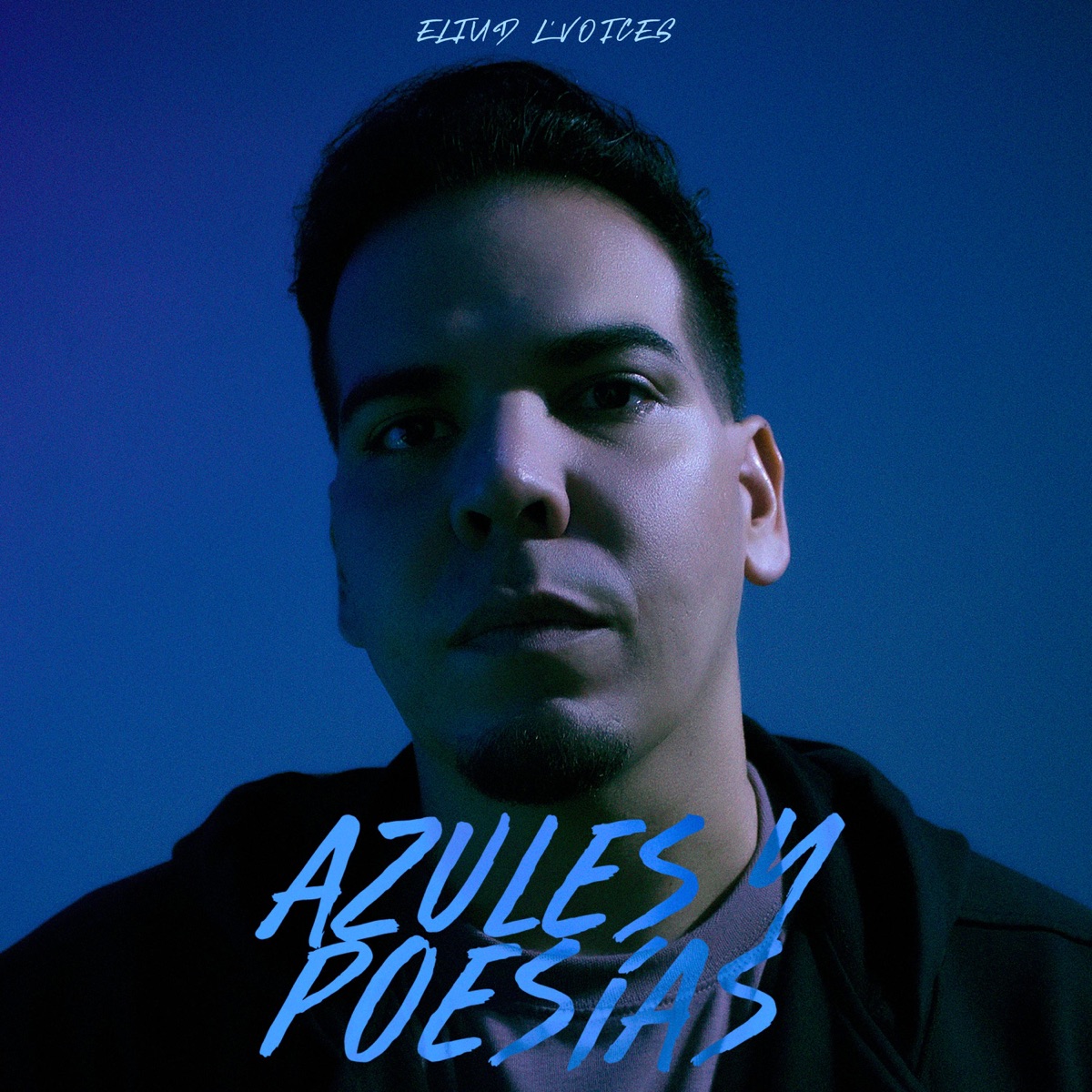 Azules Y Poesías by Eliud L'voices album cover