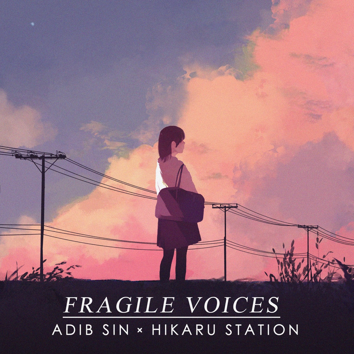 Fragile Voices (feat. Hikaru Station) - Single by Adib Sin album cover