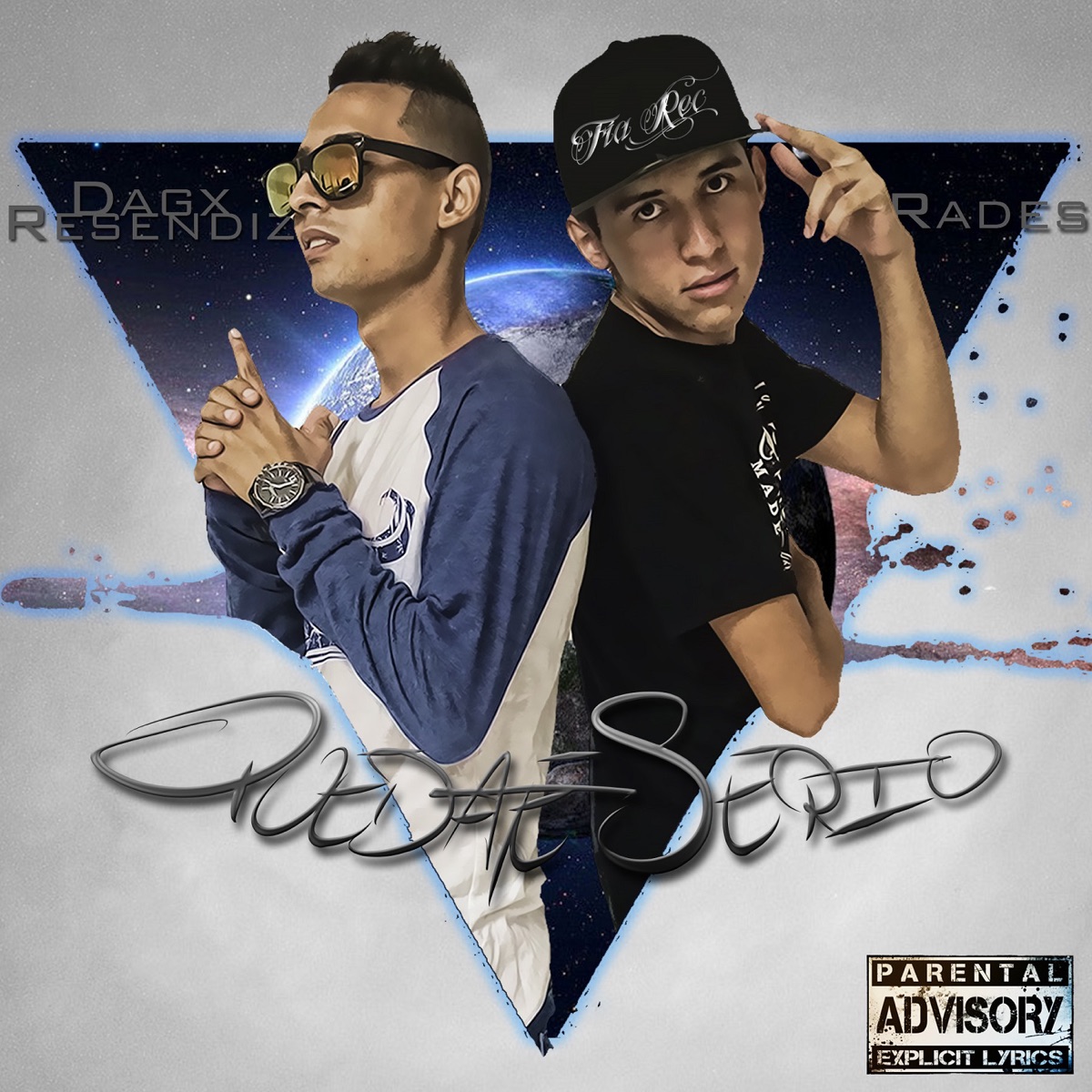 Quedate Serio by Dagx Resendiz & Rades Peña album cover