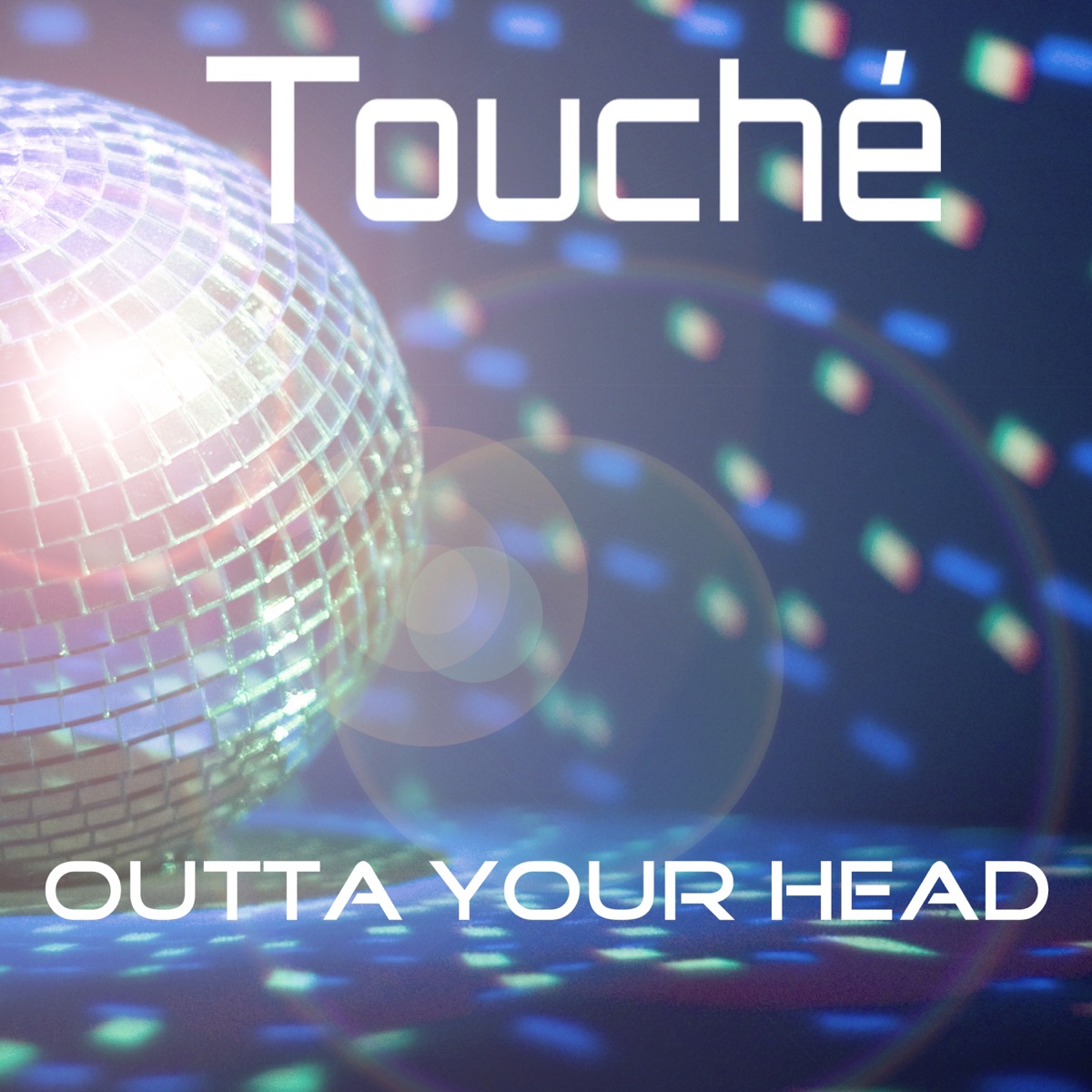 Outta Your Head (Radio Edit) - Single by Touché album cover