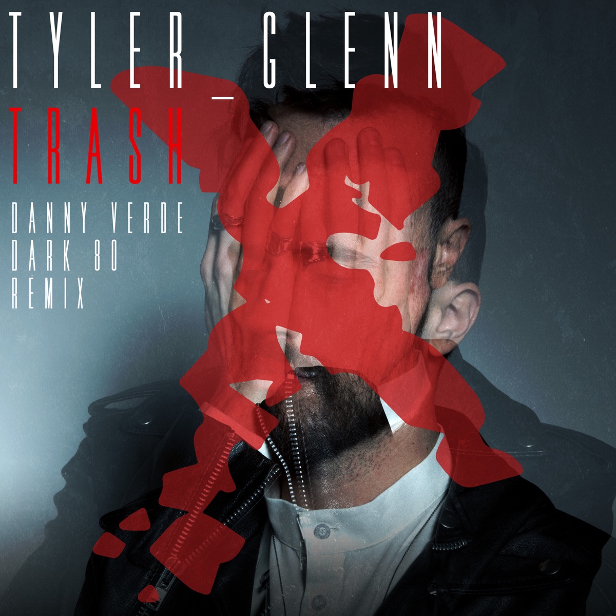 Trash (Danny Verde Dark 80 Remix) - Single by Tyler Glenn album cover