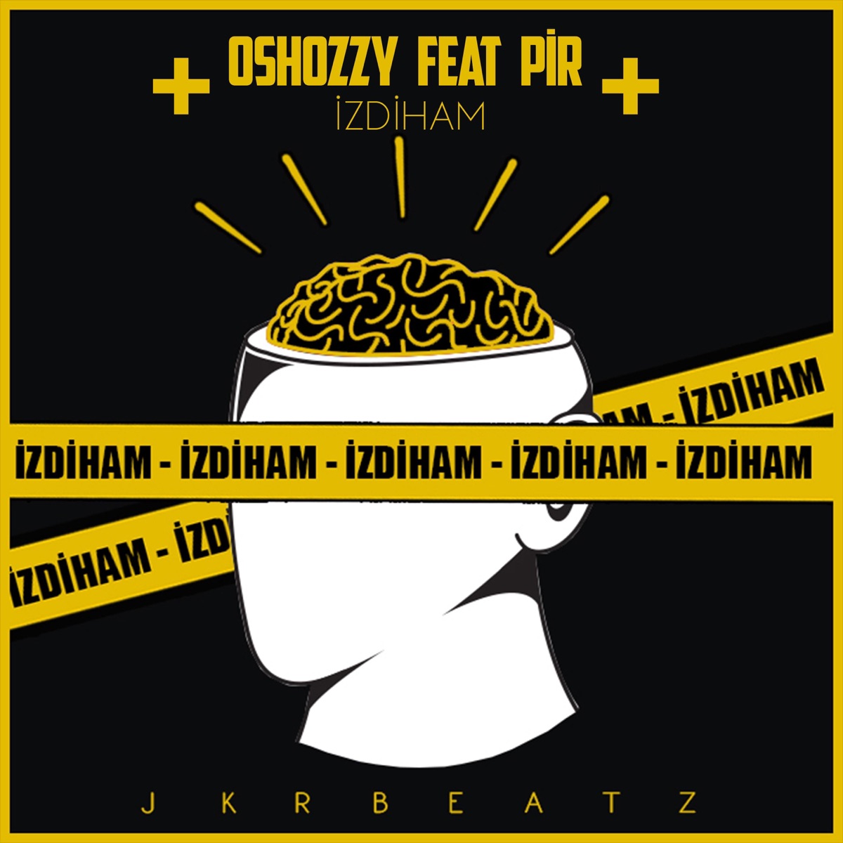 İzdiham (feat. Pir) - Single by Oshozzy album cover