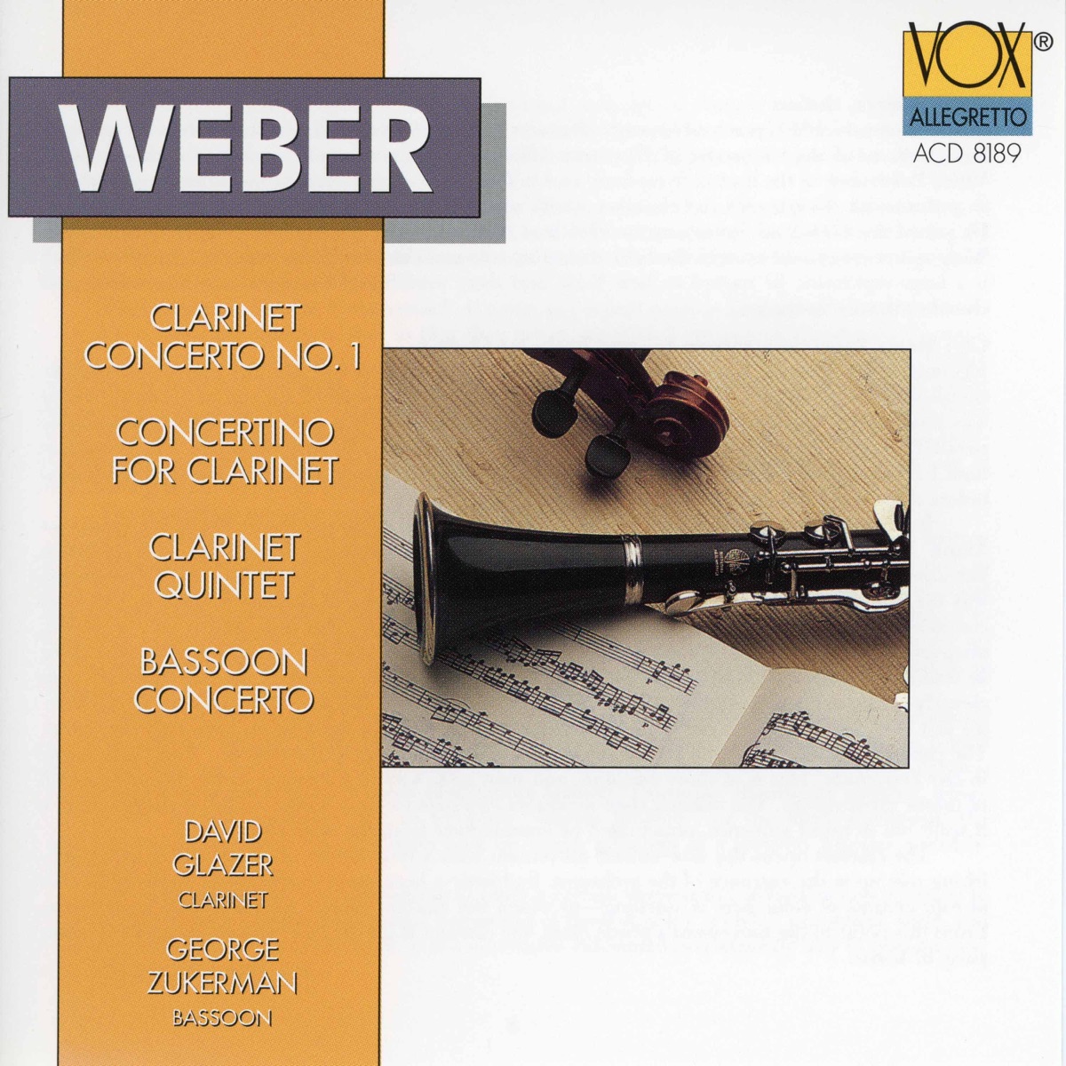 Weber: Clarinet Concerto No. 1, Clarinet Concertino, Clarinet Quintet & Bassoon Concerto by George Zukerman & David Glazer album cover
