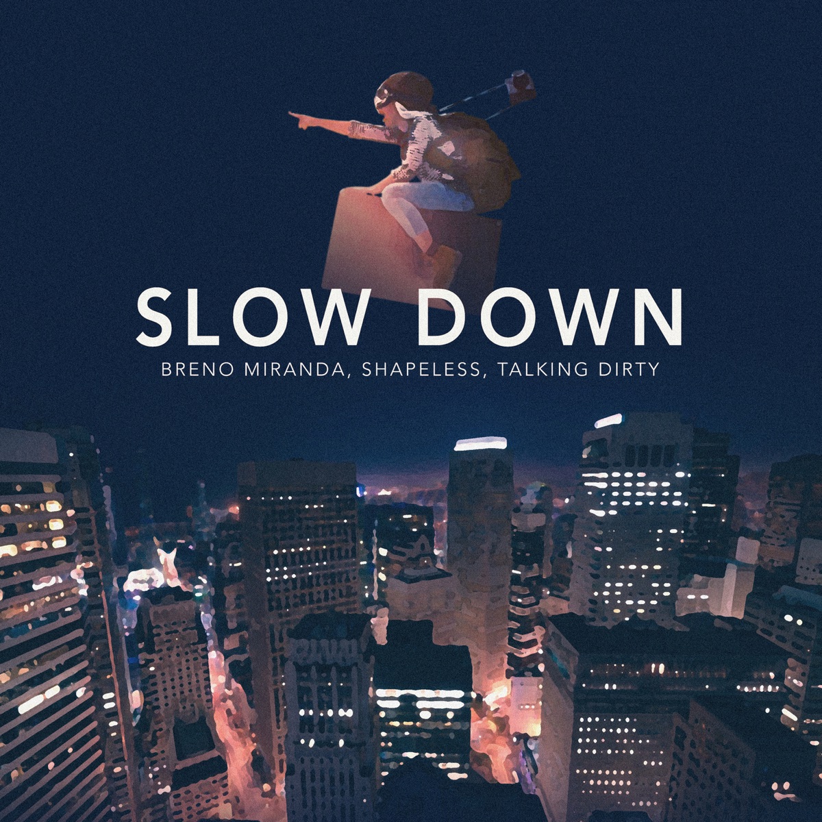 Slow Down - Single by Breno Miranda, Shapeless & Talking Dirty album cover