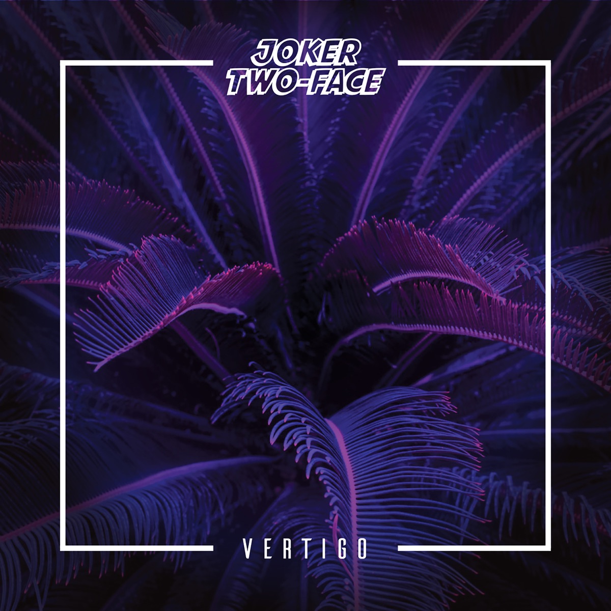 VERTIGO (feat. Tsaki & Styl Mo) - EP by Joker/Two-Face album cover