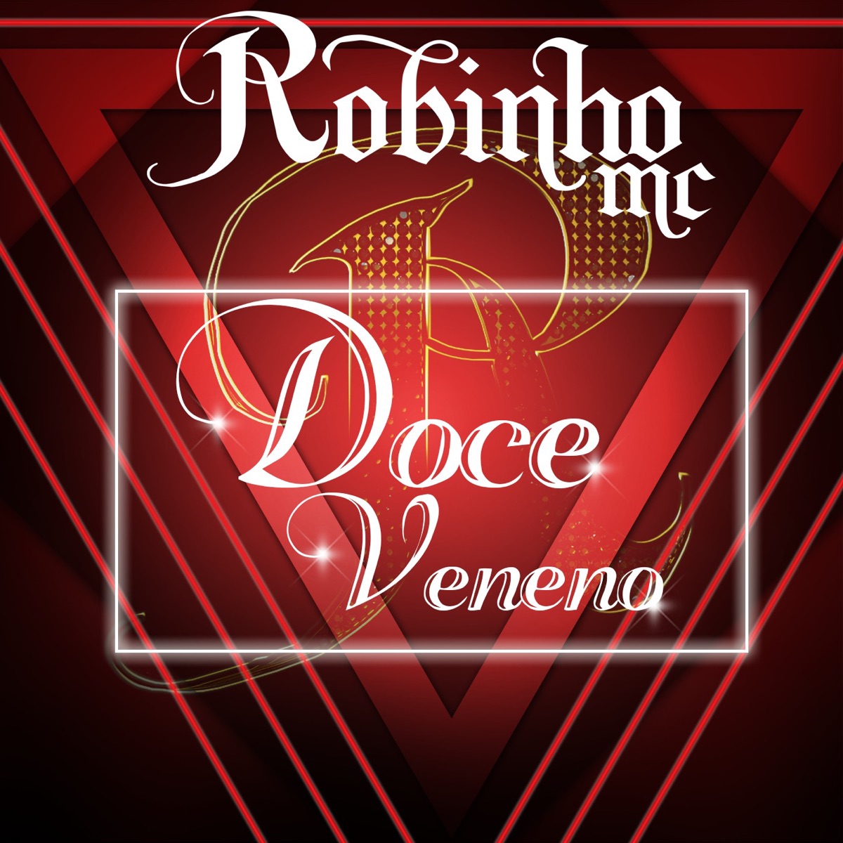 Doce Veneno - Single by Robinho MC album cover