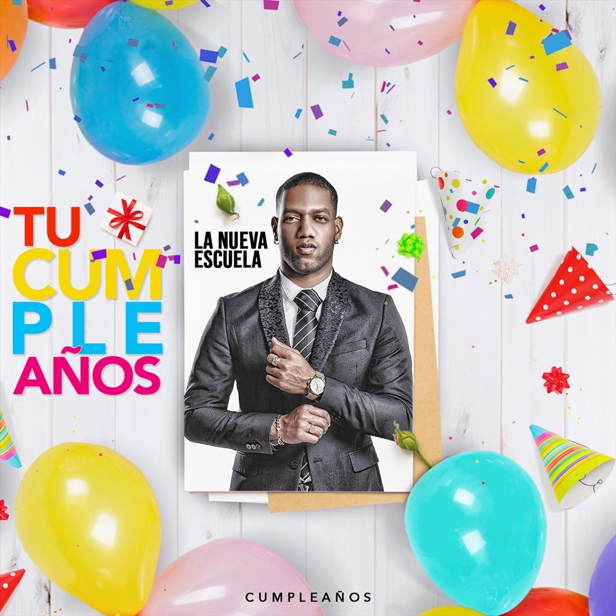 Cumpleaños - Single by La Nueva Escuela album cover